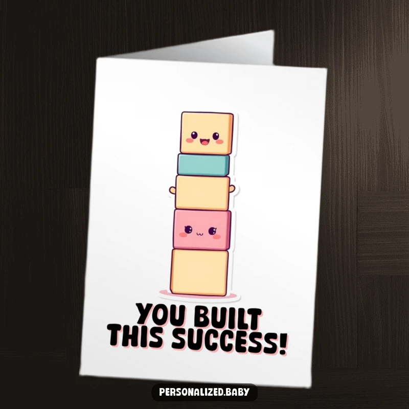 Funny Free Printable Congratulations Card showing a smiling stacking block character barely holding it together.